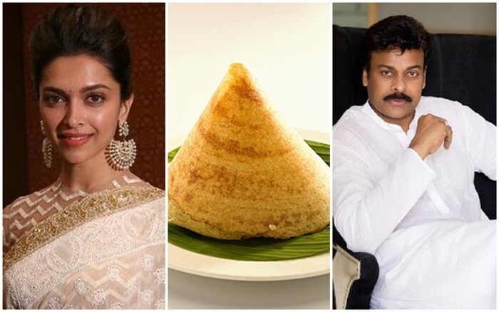 Interesting Stories about Dosa from Deepika Padukone in USA to Chiranjeevi in India