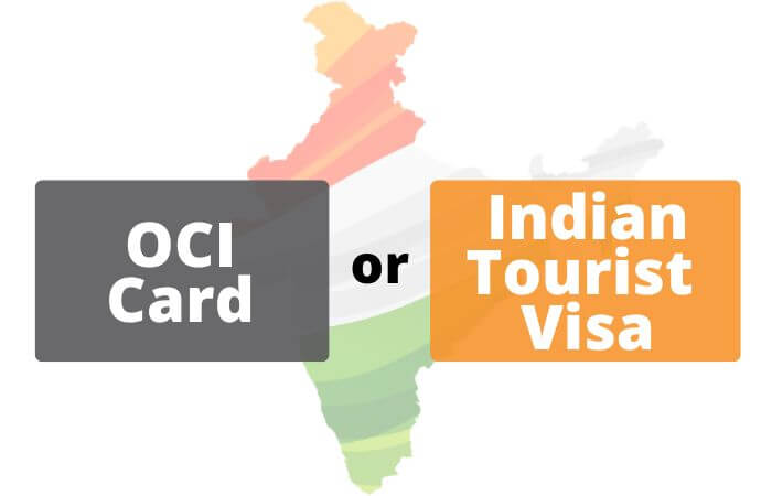 What is Better, OCI Card or Indian Tourist Visa, for Foreign-born Minors or Foreign Citizens of Indian Origin?