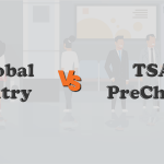 Global Entry vs TSA PreCheck: An Infographic Guide on Travelers to and from USA