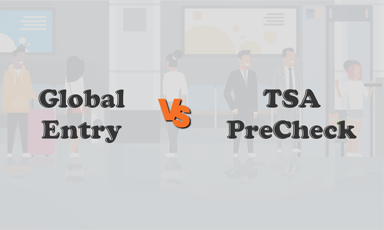 Global Entry vs TSA PreCheck: An Infographic Guide on Travelers to and from USA